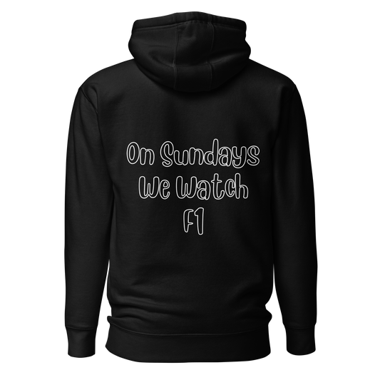 On Sundays We Watch F1 Hoodie Unisex