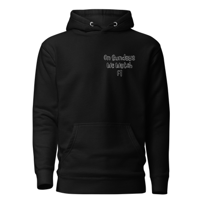 On Sundays We Watch F1 Hoodie Unisex